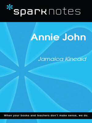 cover image of Annie John (SparkNotes Literature Guide)